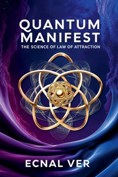 Paperback Quantum Manifest: The Science of Law of Attraction Book