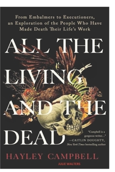 Paperback All the Living and the Dead Book