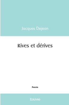 Paperback Rives et dérives [French] Book