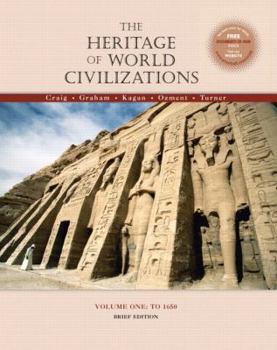 Paperback The Heritage of World Civilizations: Volume I, to 1650, Brief Edition Book