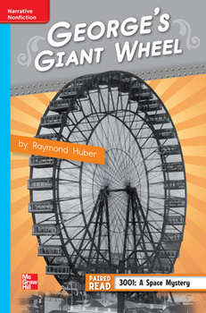 Spiral-bound Reading Wonders Leveled Reader George's Giant Wheel: On-Level Unit 1 Week 4 Grade 4 Book