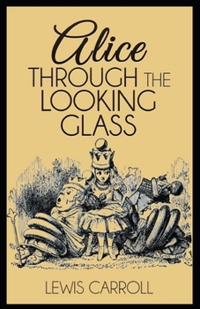 Paperback Through the Looking Glass Illustrated Book