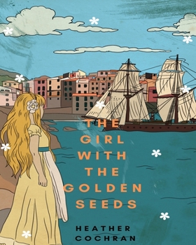 Paperback The Girl With The Golden Seeds Book