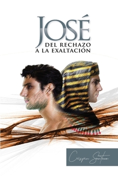 José del Rechazo a la Exaltación