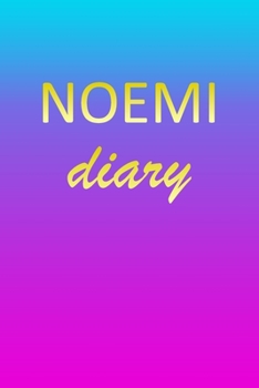 Noemi: Journal Diary | Personalized First Name Personal Writing | Letter N Blue Purple Pink Gold Effect Cover | Daily Diaries for Journalists & ... Taking | Write about your Life & Interests
