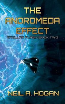 Paperback The Andromeda Effect: Stellar Flash Book Two Book