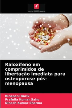 Paperback Raloxifeno em comprimidos de libertação imediata para osteoporose pós-menopausa [Portuguese] Book