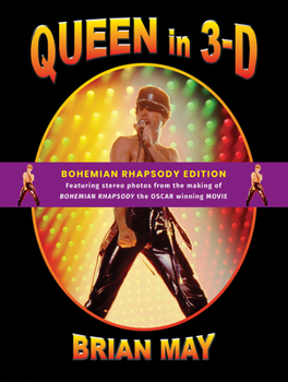 Hardcover Queen in 3-D: Bohemian Rhapsody Edition Book