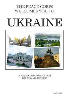 Paperback Ukraine; The Peace Corps Welcomes You To Book