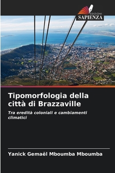 Paperback Tipomorfologia della città di Brazzaville [Italian] Book