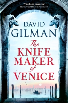 The Knife Maker of Venice