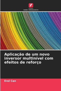 Paperback Aplicação de um novo inversor multinível com efeitos de reforço [Portuguese] Book
