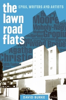 Paperback The Lawn Road Flats: Spies, Writers and Artists Book