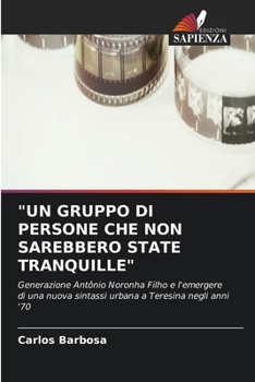 Paperback "Un Gruppo Di Persone Che Non Sarebbero State Tranquille" [Italian] Book