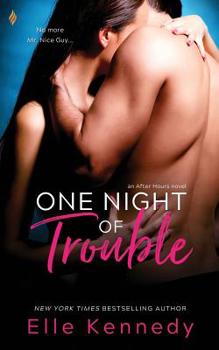 One Night of Trouble - Book #3 of the After Hours