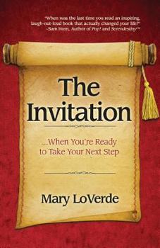 Paperback The Invitation: When You're Ready to Take Your Next Step Book