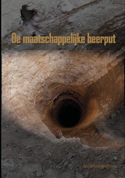 Paperback De maatschappelijke beerput [Dutch] Book