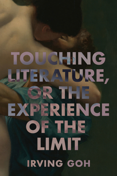 Hardcover Touching Literature, or the Experience of the Limit Book