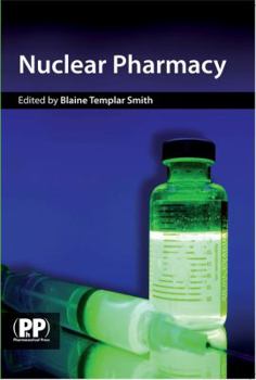 Nuclear Pharmacy: Concepts and Applications