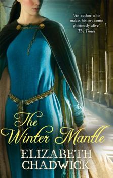 Paperback The Winter Mantle. Elizabeth Chadwick Book