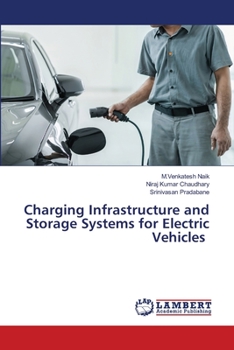 Paperback Charging Infrastructure and Storage Systems for Electric Vehicles Book