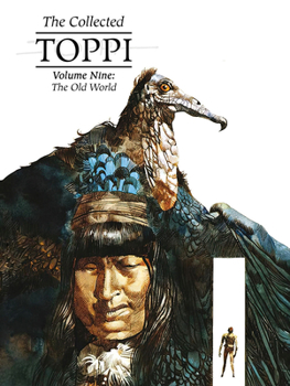 Hardcover The Collected Toppi Vol 9: The Old World Book