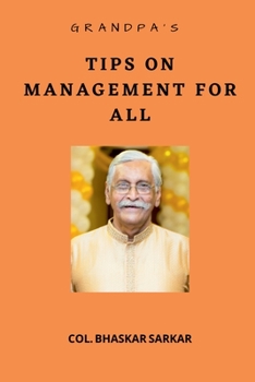 Paperback Grandpa's Tips on Management For All Book