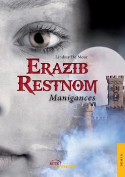 Paperback Erazib Restnom - Tome 2: Manigances [French] Book
