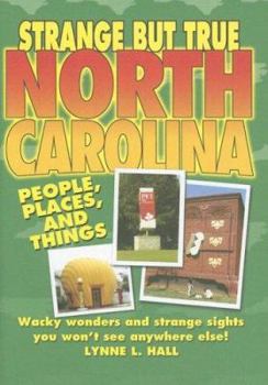 Hardcover Strange But True North Carolina Book