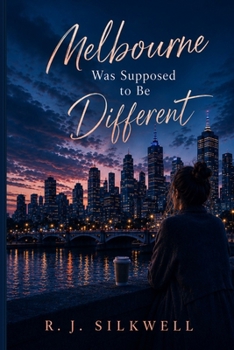 Paperback Melbourne Was Supposed to Be Different Book