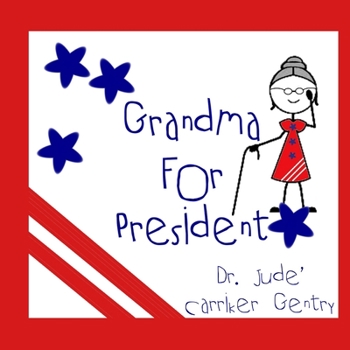 Paperback Grandma For President Book