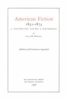 Hardcover American Fiction, 1851-1875 Book