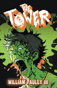 The Tower: The Bedlam Bible #1 - Book #1 of the Bedlam Bible