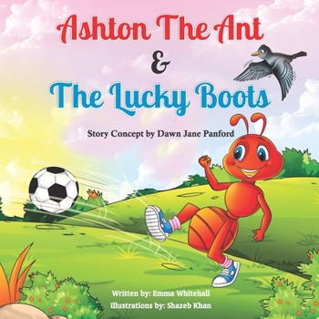 Paperback Ashton The Ant: & The Lucky Boots Book