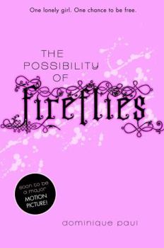 Paperback The Possibility of Fireflies Book