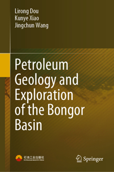 Hardcover Petroleum Geology and Exploration of the Bongor Basin Book