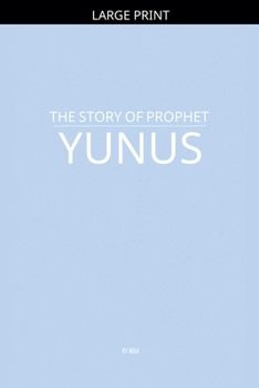 The Story of Prophet Yunus