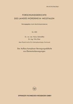 Paperback Der Aufbau Komplexer Bewegungsabläufe Aus Elementarbewegungen [German] Book