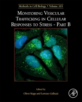 Hardcover Monitoring Vesicular Trafficking in Cellular Responses to Stress - Part B: Volume 165 Book