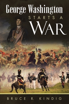 Paperback George Washington Starts a War Book