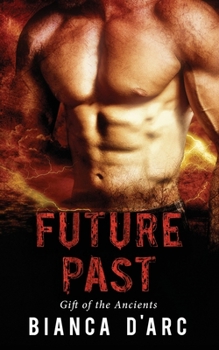 Future Past: Tales of the Were - Book #2 of the Gifts of the Ancients