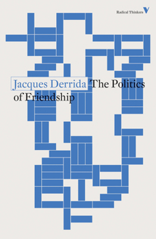 Paperback The Politics of Friendship Book