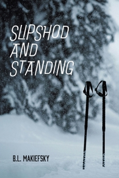 Paperback Slipshod and Standing Book