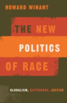 Paperback New Politics of Race: Globalism, Difference, Justice Book
