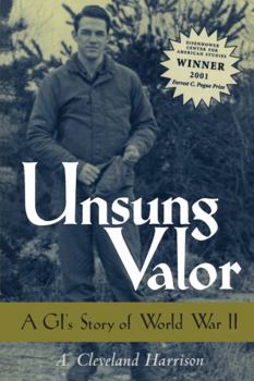 Paperback Unsung Valor: A Gi's Story of World War II Book