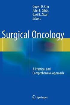 Hardcover Surgical Oncology: A Practical and Comprehensive Approach Book