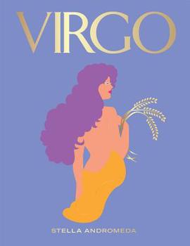 Hardcover Virgo: Harness the Power of the Zodiac (Astrology, Star Sign) Book