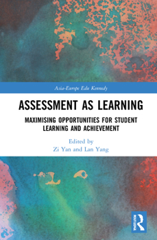 Hardcover Assessment as Learning: Maximising Opportunities for Student Learning and Achievement Book