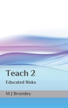 Paperback Teach 2: Educated Risks Book