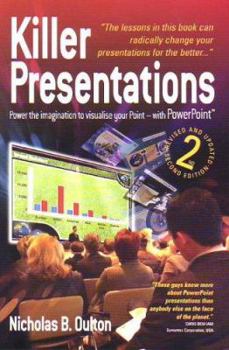 Paperback Killer Presentations: Power the Imagination to Visualise Your Point - With Power Point Book